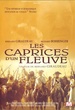 Les Caprices d'un fleuve 