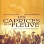 Les Caprices d'un fleuve