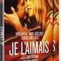 Je l'aimais