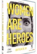 Women Are Heroes 