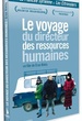 Le Voyage du directeur des ressources humaines 