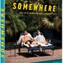 Somewhere - Edition limitée