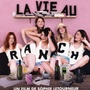 La vie au ranch
