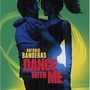 Dance with me
