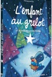 L'enfant au grelot et autres belles histoires 