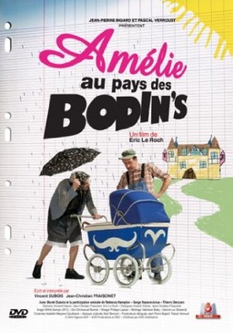 Pochette du DVD Amelie au pays des bodin's 