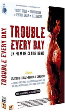 Pochette du DVD Trouble Every Day 