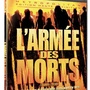 L'Armée des morts [Blu-ray]