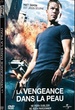La Vengeance dans la peau 