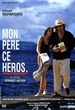 Mon pere ce heros 