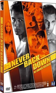Pochette du DVD Never back down (Ne recule jamais) 