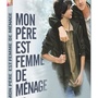 Mon père est femme de ménage