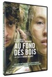 Au fond des bois 