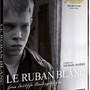 Le ruban blanc [Blu-ray]