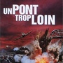 Un pont trop loin