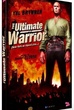 The ultimate warrior 