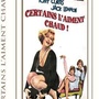 Certains l'aiment chaud