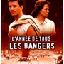 L'Année de tous les dangers
