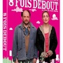8 fois debout