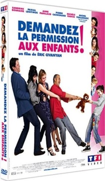 Pochette du DVD Demandez la permission aux enfants 
