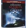 La Dernière maison sur la gauche [Blu-ray]