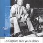 La Captive aux yeux clairs
