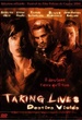 Taking Lives - Destins violés 