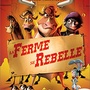 La Ferme se rebelle