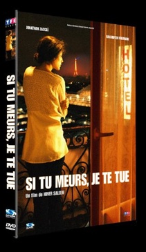 Pochette du DVD Si tu meurs, je te tue 