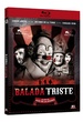 Balada triste [Blu-ray] 