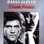 L'Arme fatale - Édition Spéciale