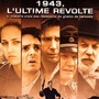 1943, l'ultime révolte