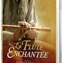 La Flûte Enchantée