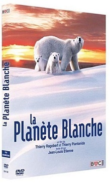 Pochette du DVD La Planète Blanche 