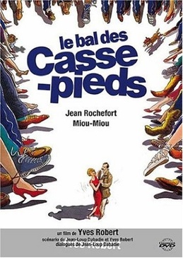 Pochette du DVD Le Bal des casse-pieds 