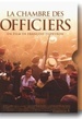 La Chambre des officiers (Édition simple) 