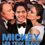 Mickey les yeux bleus