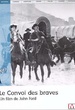 Le Convoi des braves 