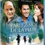 Parlez-moi de la pluie [Blu-ray]