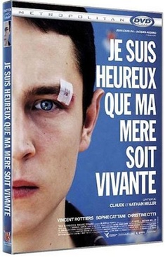 Pochette du DVD Je suis heureux que ma mère soit vivante 