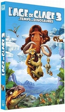 Pochette du DVD L'Age de glace 3 - Le temps des dinosaures 