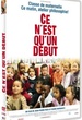 Ce N'EST QU'UN DEBUT 