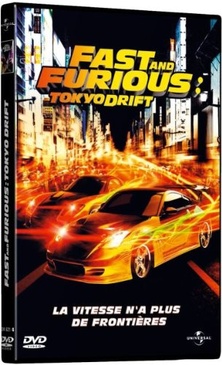 Pochette du DVD Fast and Furious : Tokyo Drift 