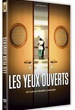 les YEUX OUVERTS 