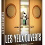 les YEUX OUVERTS
