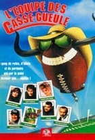 Affiche miniature du film L'Equipe Des Casse-Gueule