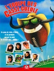 Affiche du film L'Equipe Des Casse-Gueule