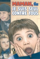 Affiche miniature du film Maman, je suis seul contre tous
