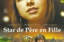 Affiche du film Star de Père en Fille