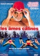 Affiche du film Les âmes câlines